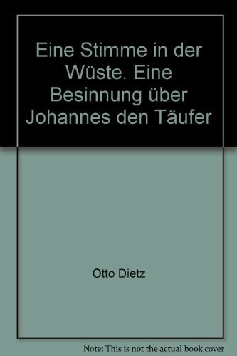 Eine stimme der wüste - stimme,