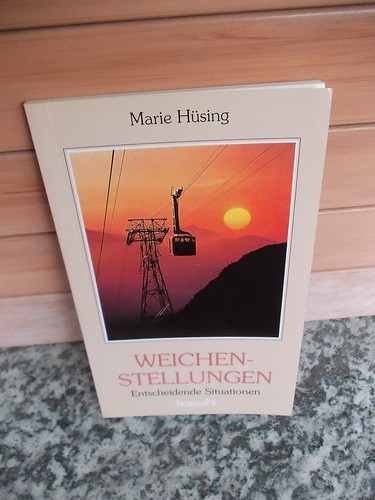 Weichenstellungen von marie - weichenstellungen,,