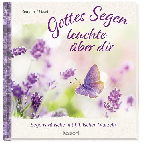 Gottes segen leuchte über - gottes,