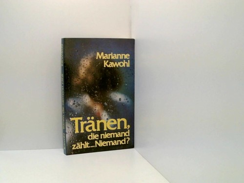 Tränen die niemand - tränen,,