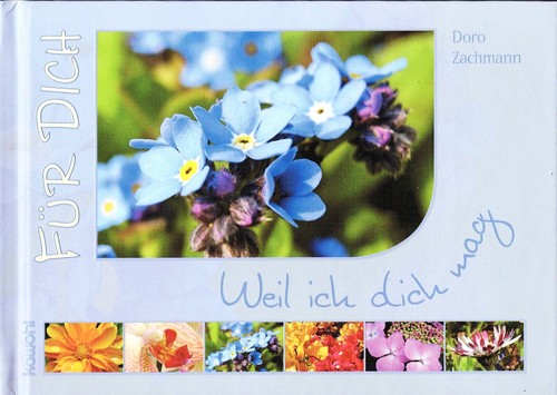 Für dich weil ich - dich, mag