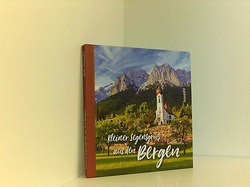 Kleiner segensgruß aus den - kleiner,